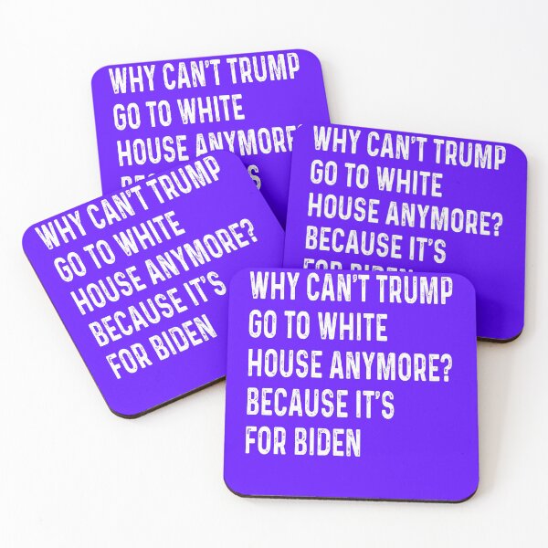 Item preview,  Why Can't Trump Go To White House anymore? Because It's For Biden Funny Anti Trump Gift  designed and sold by Sarah38.