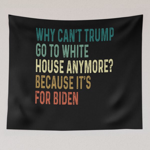 Item preview, Why Can't Trump Go To White House anymore? Because It's For Biden Retro Vintage Funny Anti Trump Gift designed and sold by Sarah38.