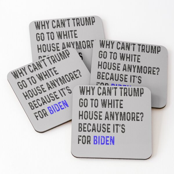 Item preview, Why Can't Trump Go To White House anymore? Because It's For Biden Funny Anti Trump Gift designed and sold by Sarah38.
