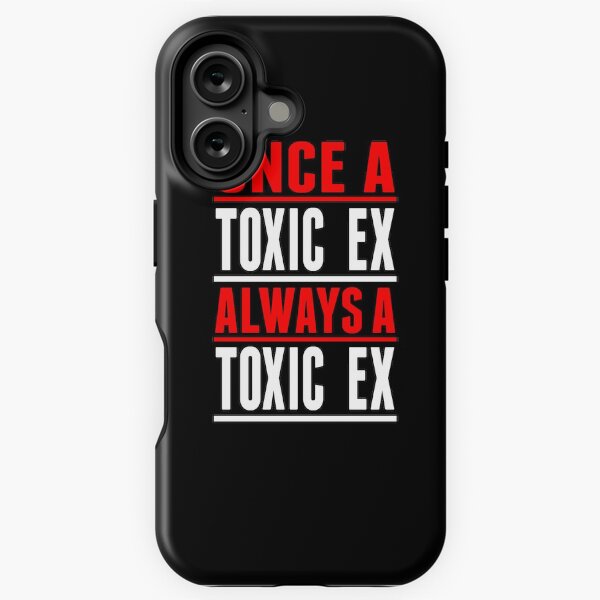 Aperçu de l'œuvre Once A Toxic Ex Always A Toxic Ex créée et vendue par RTParty.