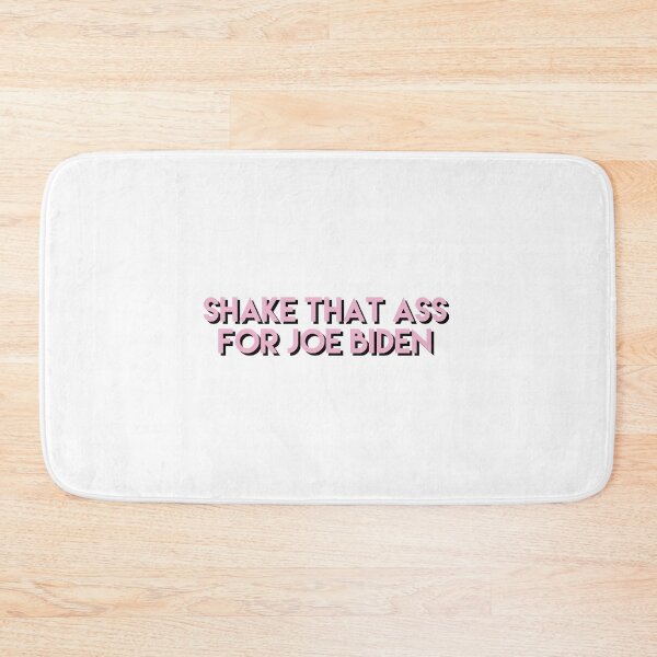 Item preview, Shake that a** for Joe biden  designed and sold by Aileenl07.