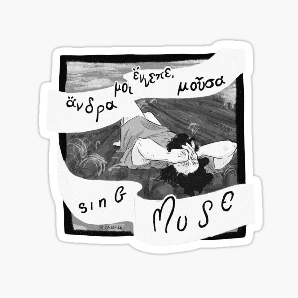 Sing, Muse (Part 1 - Odyssey) Sticker