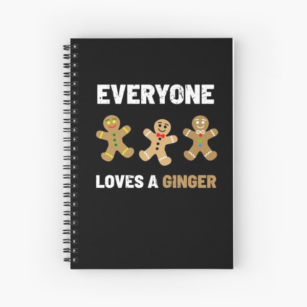 Everyone Loves a Ginger Cute Gingerbread Cookies Spiral Notebook