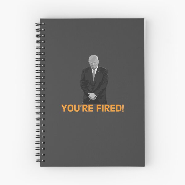 Item preview, youre fired old president designed and sold by KerryABC.