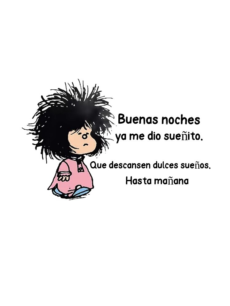 Buenas noches ya me dio sueñito Buenas noches ya me dio sueñito