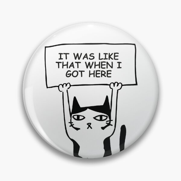 Item preview, Cut Cat. It was like that when I got here cartoon designed and sold by OffbeetShirts.
