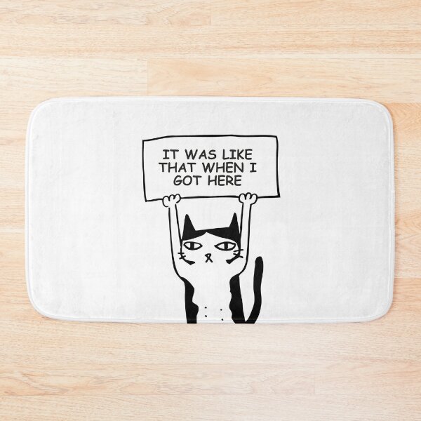 Item preview, Cut Cat. It was like that when I got here cartoon designed and sold by OffbeetShirts.