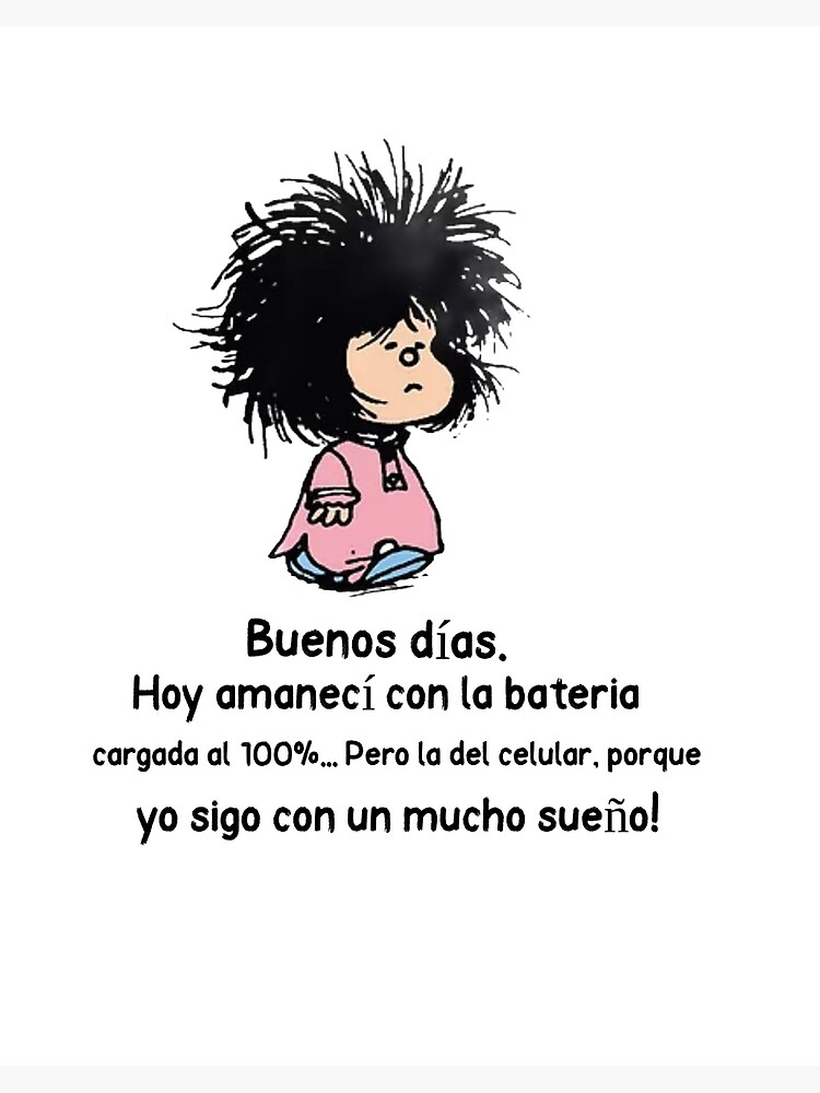  Buenos días funny Mafalda