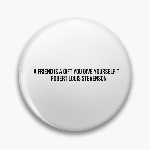 Item preview, R. L. STEVENSON   # FRIENDSHIP designed and sold by LiteraryQuotes.