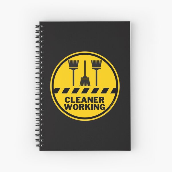 Cleaner Working Cleaning Crew Housekeeping Humor Spiral Notebook