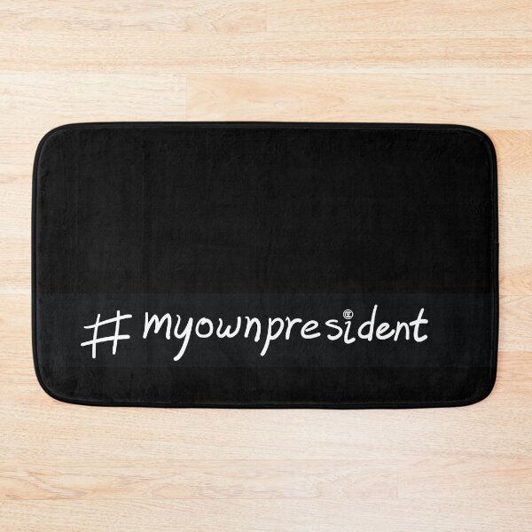 Item preview, #myownpresident - wht designed and sold by agnumasalis.