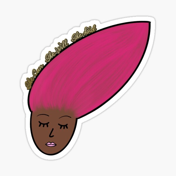She Can. She Will. She Did. (Skin Tone 1, Pink) Sticker