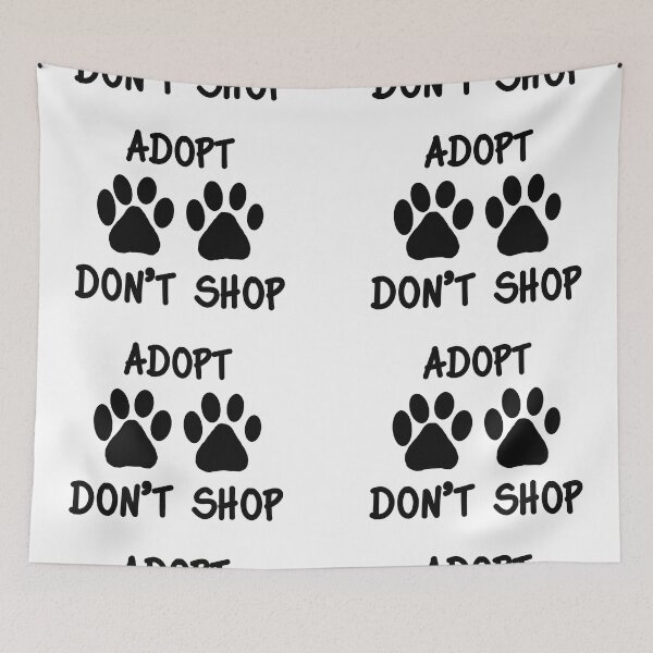 Item preview, Dog Paws - Adopt Don’t Shop designed and sold by popculturechick.