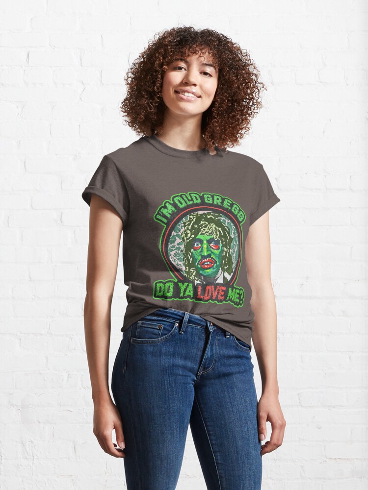 Alternate view of I'm Old Gregg Classic T-Shirt