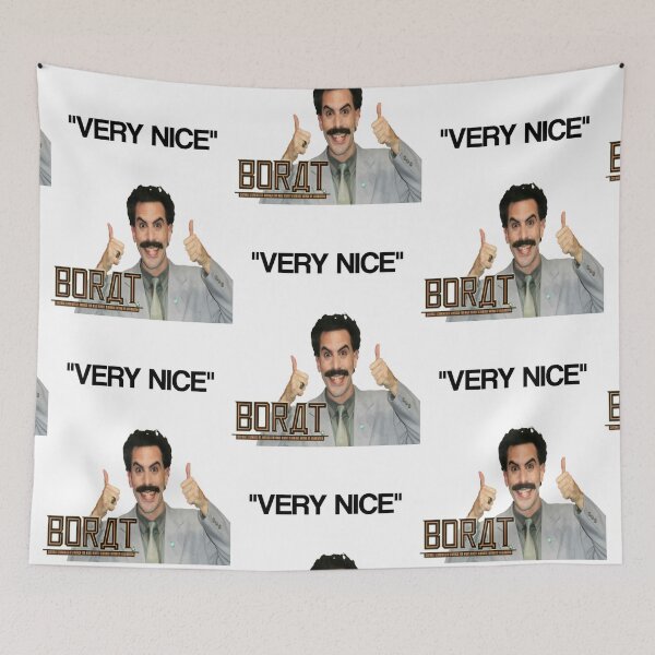 Item preview, Borat (Sacha Baron Cohen) "VERY NICE" designed and sold by RainbowInSky.
