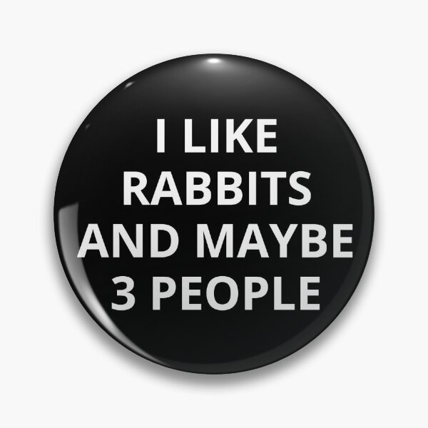 Item preview, I Like Rabbits and Maybe 3 People designed and sold by manishfzr1995.