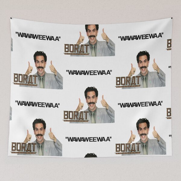 Item preview, Borat (Sacha Baron Cohen) "WAWAWEEWAA" designed and sold by RainbowInSky.