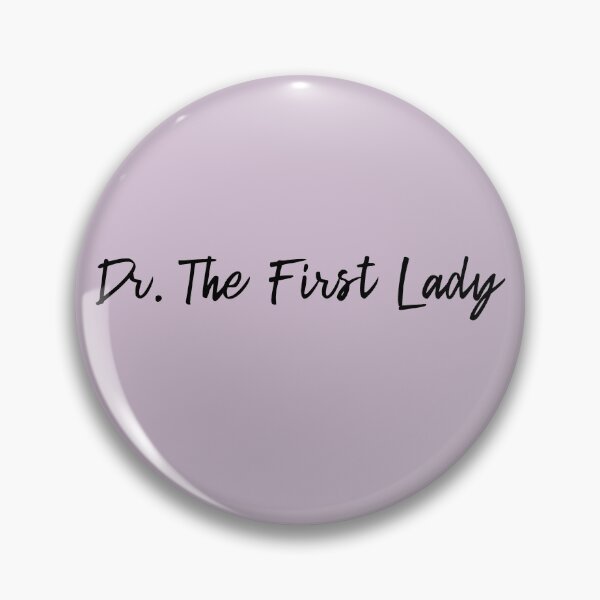 Item preview, Dr. The First Lady designed and sold by gingerlouls.