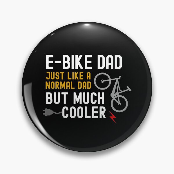 Item preview, Ebike Dad Just Like a Normal Dad but Much Cooler Funny e-Bike designed and sold by OneMTB.