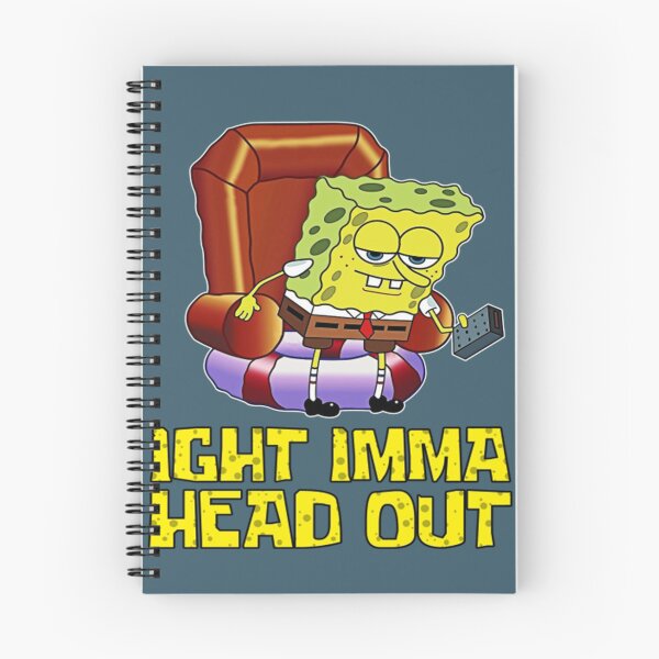 Item preview, Spongebob Ight Imma Head Out - Spongebob Meme designed and sold by Omegae.