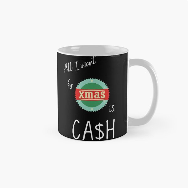 Item preview, All I want for christmas ( xmas) is cash designed and sold by FourNuns.