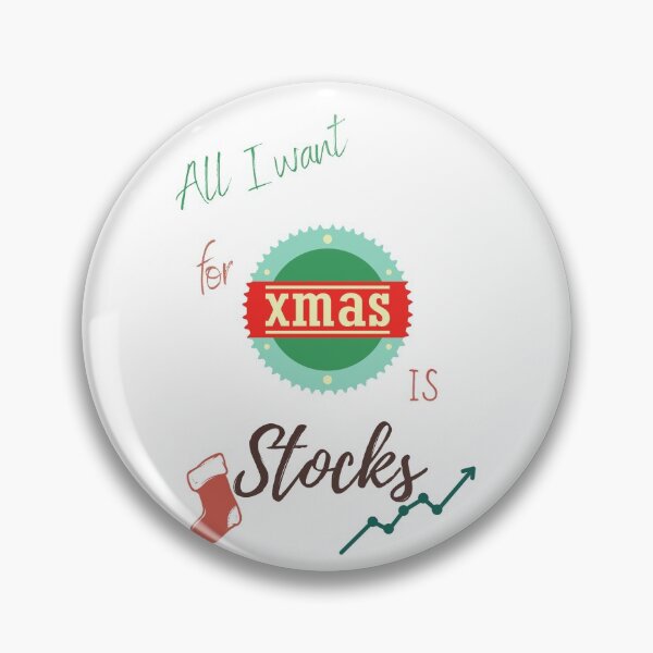 Item preview,  All I want for christmas ( xmas) is stocks designed and sold by FourNuns.