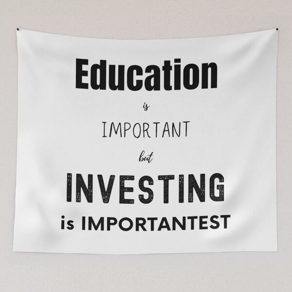 Item preview, Education is important but investing is importantest (all blk writing) designed and sold by FourNuns.