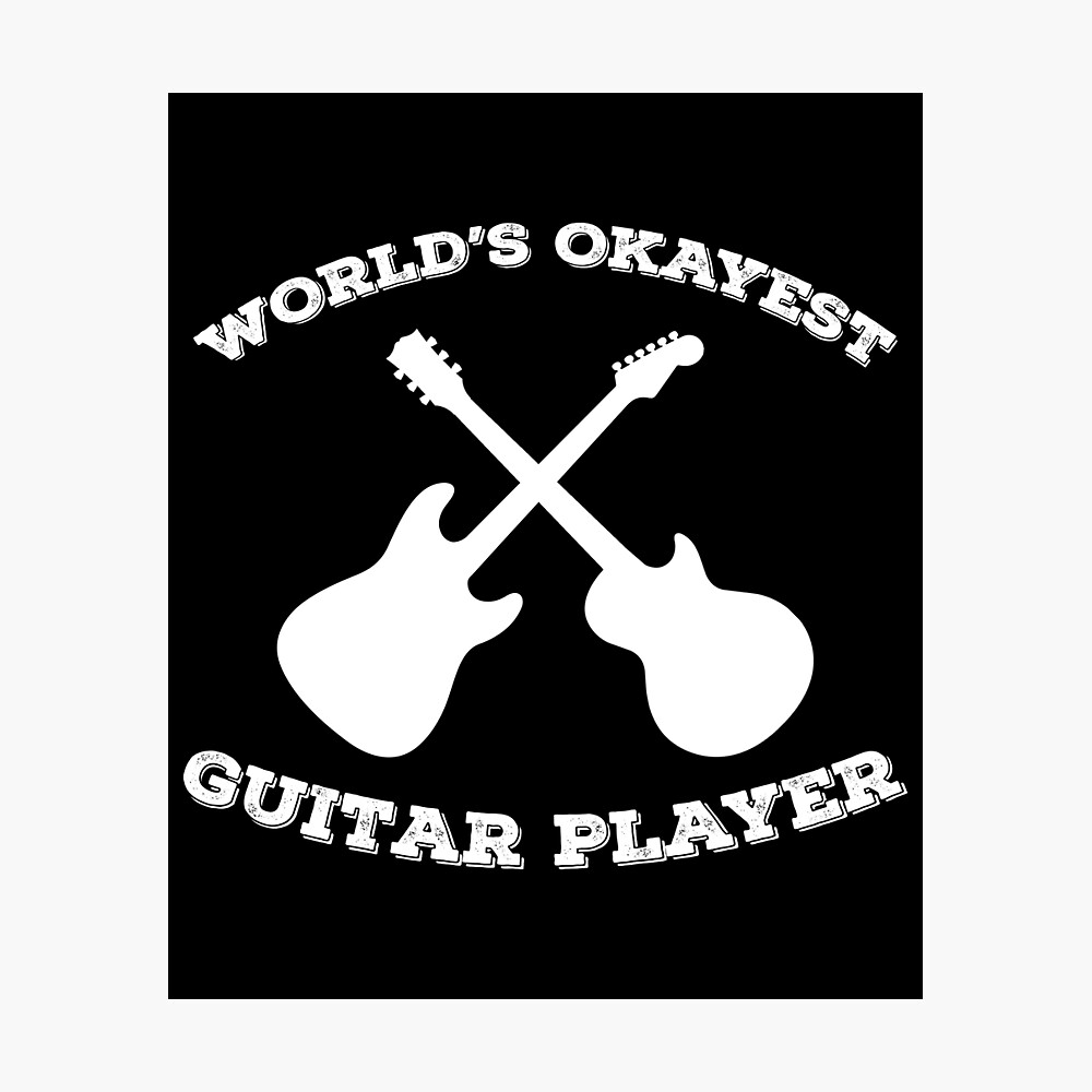 world's okayest guitar player