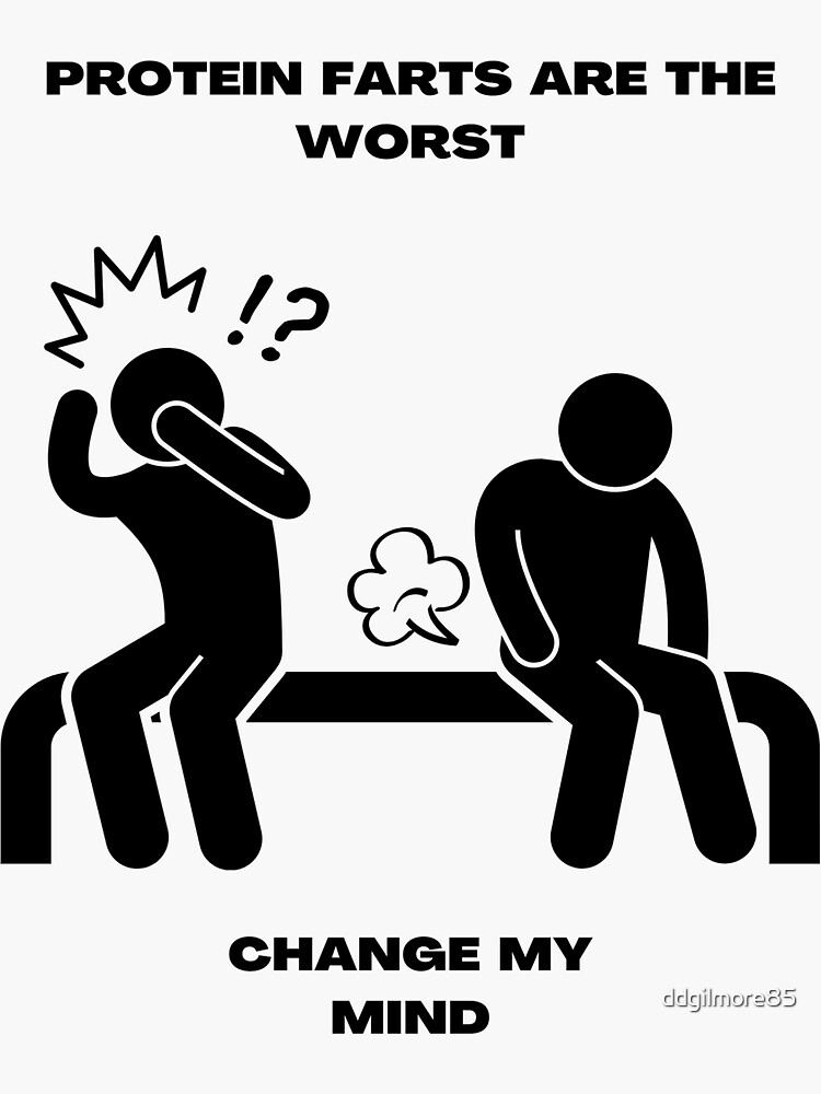 "Protein Farts" Sticker by ddgilmore85 Redbubble