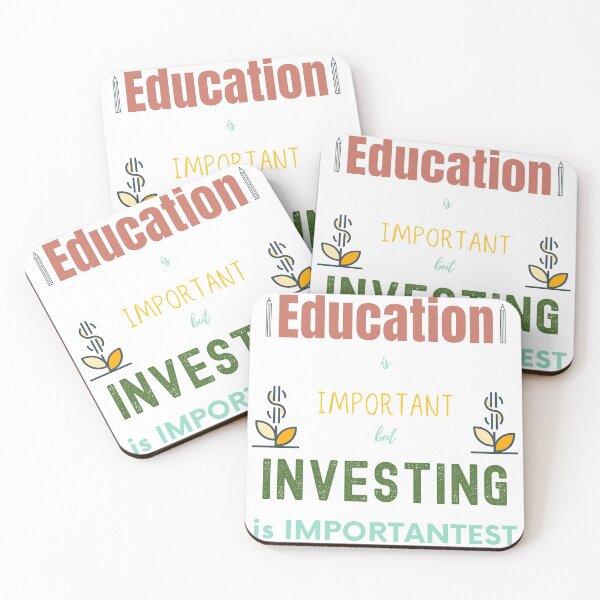 Item preview,  Education is important but investing is importantest (all blk writing) designed and sold by FourNuns.