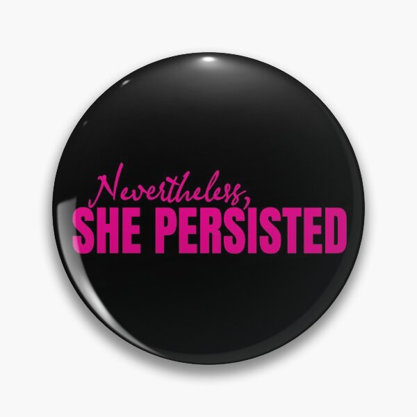 Item preview, She Persisted designed and sold by Teamtsunami6.