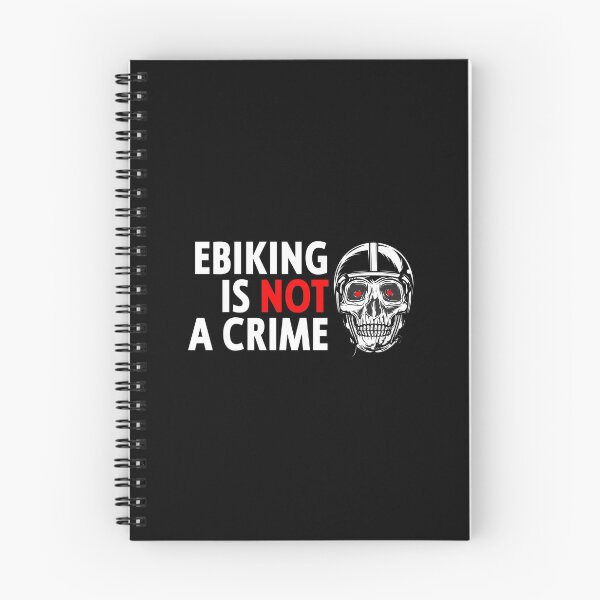 Item preview, Ebiking is Not a Crime e-Bike designed and sold by OneMTB.