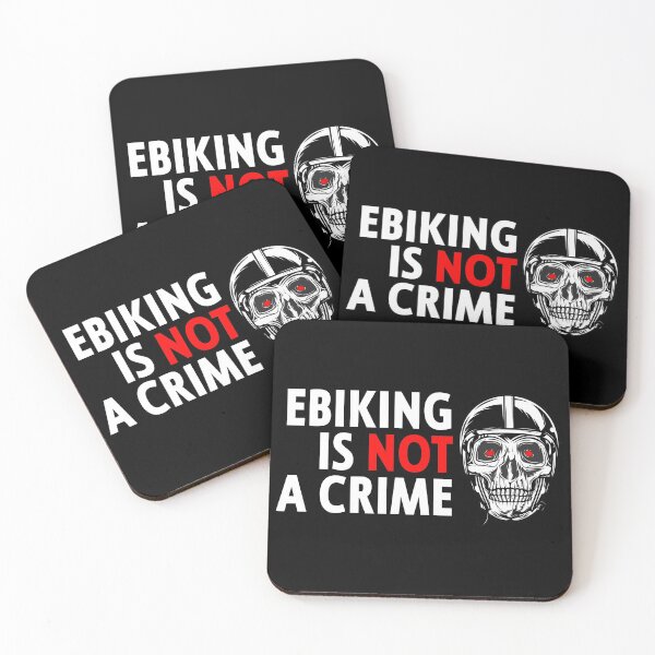 Item preview, Ebiking is Not a Crime e-Bike designed and sold by OneMTB.