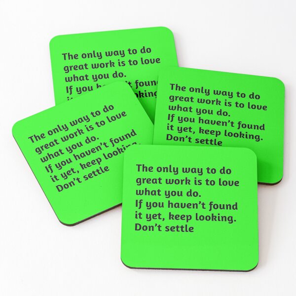 Item preview, The only way to do great work is to love what you do. If you haven’t found it yet, keep looking. Don’t settle. Motivational Quote designed and sold by amrmab.