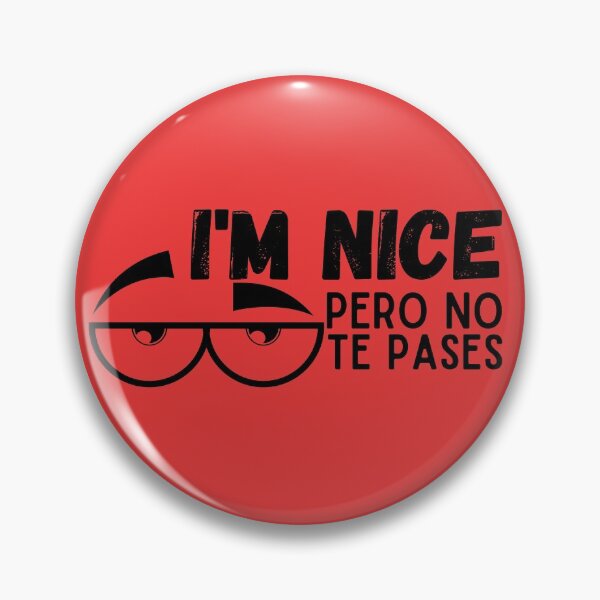 Item preview, I'm Nice But Don't Pass designed and sold by Cansecos-shop.