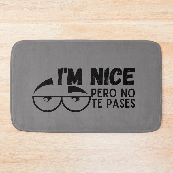 Item preview, I'm Nice But Don't Pass designed and sold by Cansecos-shop.