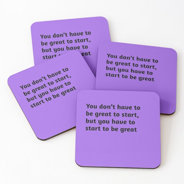 Item preview, You don’t have to be great to start, but you have to start to be great. Motivational Quote designed and sold by amrmab.