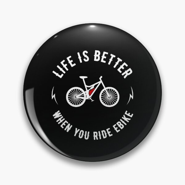 Item preview, Life is Better When You Ride Ebike Funny e-Bike designed and sold by OneMTB.