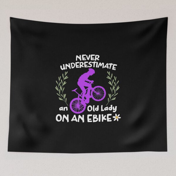 Item preview, Never Underestimate an Old Lady on an Ebike Funny eBike designed and sold by OneMTB.