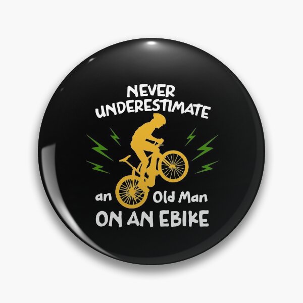 Item preview, Never Underestimate an Old Man on an Ebike Funny e-Bike designed and sold by OneMTB.