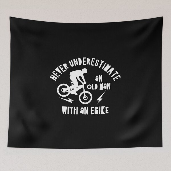 Item preview, Never Underestimate an Old Man with an Ebike Funny eBike designed and sold by OneMTB.