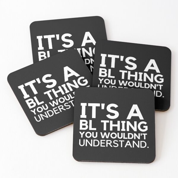 Item preview, Its A BL Thing You Wouldn't Understand designed and sold by pattykim.