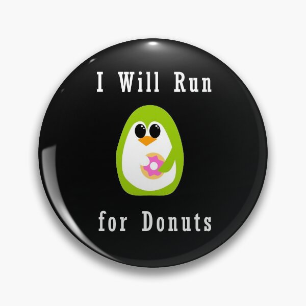 Item preview, I Will Run for Donuts II designed and sold by Uvogin2099.