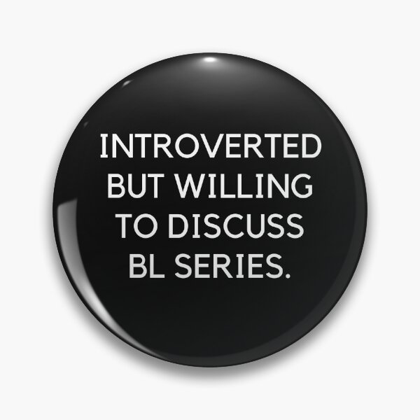 Item preview,  Introverted But Willing To Discuss BL Series designed and sold by pattykim.