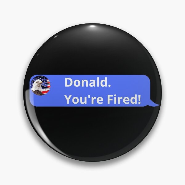 Item preview, Donald You're Fired, minimalist designed and sold by Spiritualish.