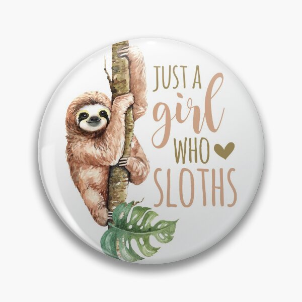 Item preview, Just A Girl Who Loves Sloths designed and sold by FiveDucklings.