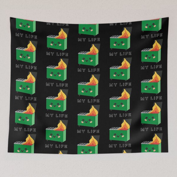 Item preview, My Life Is A Dumpster Fire - white text designed and sold by gobbieshoppe.