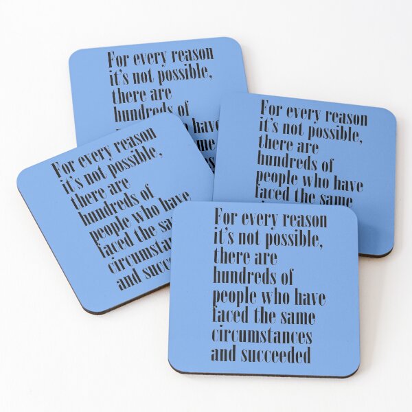 Item preview, For every reason it’s not possible, there are hundreds of people who have faced the same circumstances and succeeded. Motivational Quote.  designed and sold by amrmab.