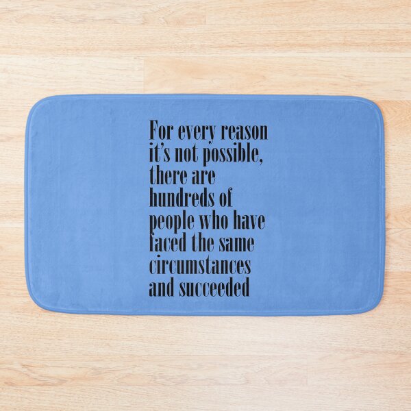 Item preview, For every reason it’s not possible, there are hundreds of people who have faced the same circumstances and succeeded. Motivational Quote.  designed and sold by amrmab.
