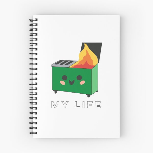 Item preview, My Life Is A Dumpster Fire - black text designed and sold by gobbieshoppe.